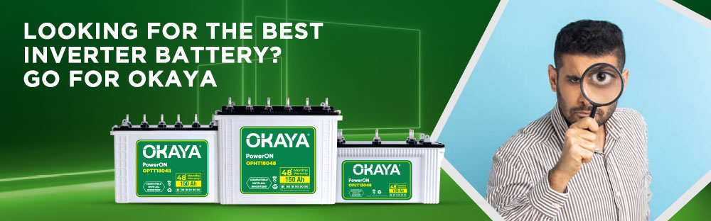 Looking for the Best Inverter Battery? Go for Okaya