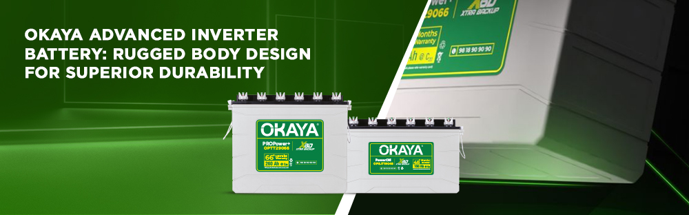 Okaya Advanced Inverter Battery Rugged Body Design