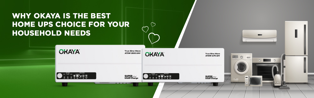 Why Okaya is the Best Home UPS Choice for Your Household Needs