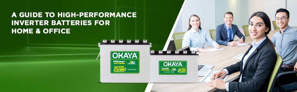 A Guide to High-Performance Inverter Batteries for Home & Office